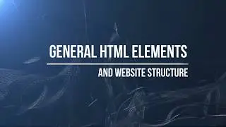 Html elements  and website structure