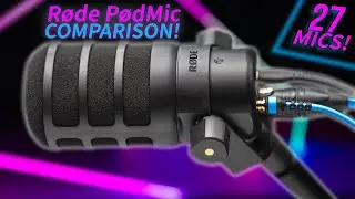 Røde PodMic USB HUGE Comparison (ft. MV7, SM7b, RE20, PodMic, Procaster and A BUNCH of other mics)