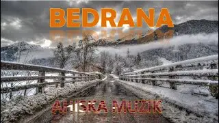 BEDRANA (AHISKA MÜZIK)(Ахыска)
