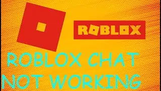 HOW TO FIX CHAT IN ROBLOX | Your Chat Settings Prevent You From Sending Messages