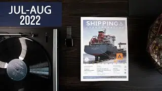 Відеоогляд 7-8 номера 2022 р. міжнародного журналу «Судноплавство» (International Shipping Magazine)