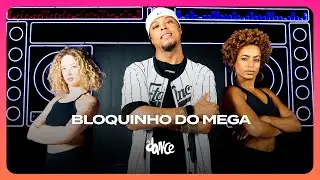 BLOQUINHO DO MEGA - MEGATRON (ARROCHADEIRA) PRA PAREDÃO | FitDance (Coreografia)