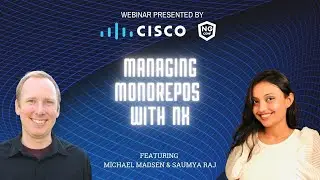 Managing Monorepos with NX | Michael Madsen & Saumya Raj | ng-conf Webinar