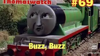 Thomaswatch #69: Buzz, Buzz