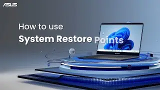 How to Use System Restore Points   | ASUS SUPPORT