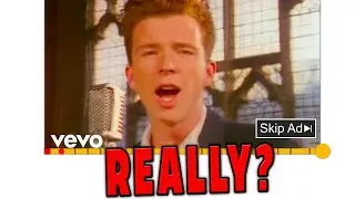 This Rick Roll Was a YouTube AD!