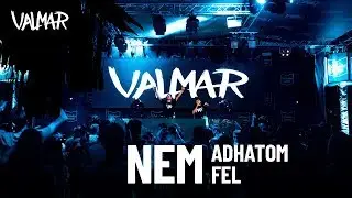 VALMAR - NEM ADHATOM FEL (OFFICIAL MUSIC VIDEO)