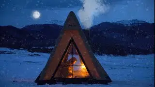 Hot Tent Camping In A Snowstorm