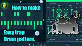 How To Make Trap Drum Pattern Fl Studio Mobile (simply interesting)