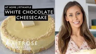 Fitwaffle No Bake White Chocolate Cheesecake | At Home | Waitrose