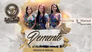 "DEMENTE"Estrellita y Marisol Feat Sarvia judith