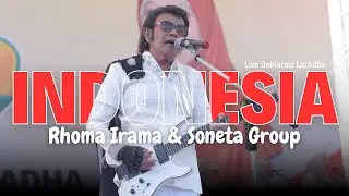 RHOMA IRAMA & SONETA GROUP - INDONESIA (LIVE DEKLARASI LAZADHA, LOMBOK BARAT)