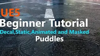 All about Puddles UE5 Beginner Tutorial | DesignwithDan