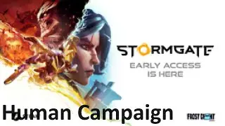 Stormgate - Human Campaign / Full Game / Part 1 - No Commentary Gameplay