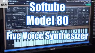 Softube Model 80 / Five Voice Synthesizer Demo & Review