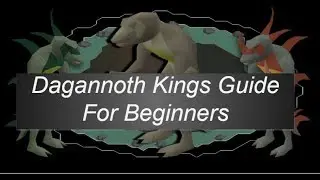 Dagannoth Kings Guide for Beginners (Solo Rex & Tribrid DKs)