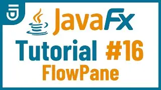 FlowPane | JavaFX GUI Tutorial for Beginners