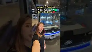 Trying the driverless bus in China but not really 😂 the driver said im not allowed to talk 🇨🇳