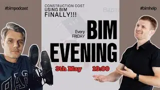 Як швидко порахувати кошторис з 3Д моделі | BIM Evening