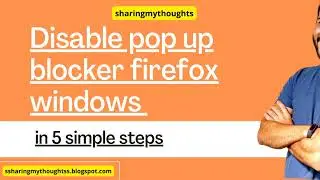 Disable pop up blocker firefox windows in 5 simple steps 
