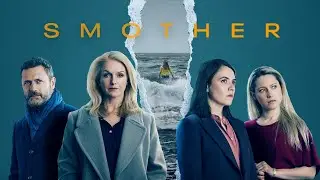 Smother | RTÉ One & RTÉ Player | Final Series | Starts Sunday February 5th