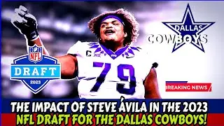 The impact of Steve Avila in the 2023 NFL Draft for the Dallas Cowboys