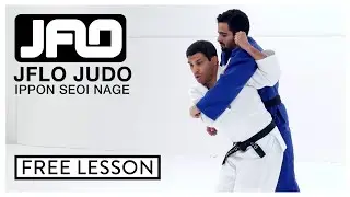 FREE LESSON: JFLO JUDO - Ippon Seoi Nage