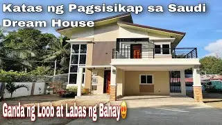 Katas ng Pagsisikap sa Saudi Dream House / ofw dream house