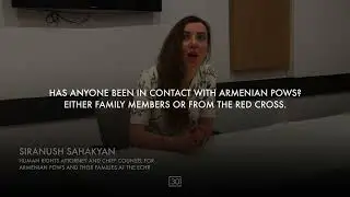 Armenian POWS update: Exclusive interview with Siranush Sahakyan