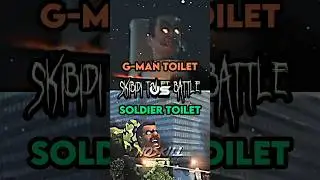 G-Man toilet vs soldier toilet || skibidi toilet battle || 