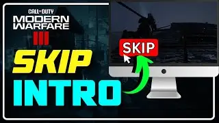 How to SKIP INTRO in Modern Warfare 3 || MW3 Skip Intro [FULL GUIDE]