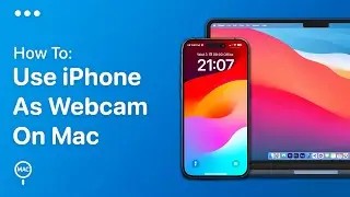 How To Use Your iPhone as a Webcam On Mac - Easy Guide