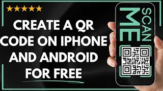 ✅ How to CREATE A QR CODE ON IPHONE AND ANDROID FOR FREE - FULL UPDATED GUIDE 🚀✨😱✅