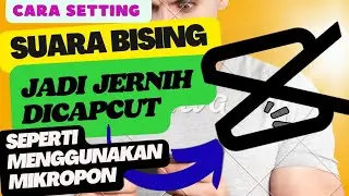 CARA SETTING SUARA DICAPCUT BIAR JERNIH SEPERTI MENGGUNAKAN MICROFON.