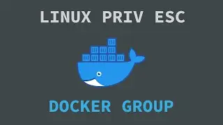 Linux Privilege Escalation - Docker Group