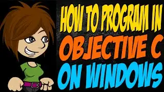 How to Program in Objective C on Windows