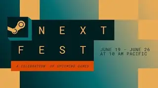 Steam Next Fest - June 2023 Edition