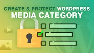 Create and Protect WordPress Media Category