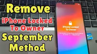 Fixed✅iPhone Locked To Owner How To Unlock 100% ➡️September Method✅