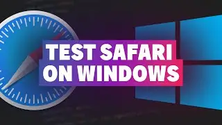 Easily test your site across all browsers, including Safari on Windows