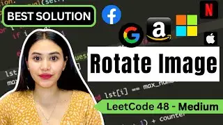 Rotate Image/Matrix - LeetCode  48 - Python (2 ways!)