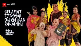 Lagu Perpisahan |Selamat Tinggal Guru dan Kawanku