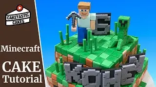 Minecraft Cake Tutorial Including Fondant / Gum Paste Figures of Steve and Creeper in Action Poses