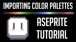 How to Import and Create Custom Color Palettes | Aseprite Tutorial