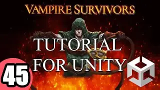 Vampire Survivors in Unity Tutorial Episode 45 Condition Flag system part 2