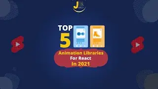 TOP 5 Animation Libraries For React In 2021 |  Jobly