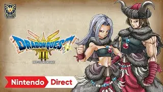 DRAGON QUEST III HD-2D Remake – Nintendo Direct: Partner Showcase 8.27.2024