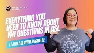 How to Ask WH Questions in ASL: Rules, Tips, and Mistakes to Avoid