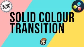 Awesome COLOUR TRANSITIONS. Easy, free and without Fusion. Davinci Resolve - 5 Minute Friday #40