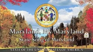 USA State Song: Maryland - 'Maryland, My Maryland'